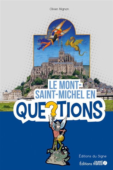 Couverture de Le Mont-Saint-Michel en questions par Olivier Mignon