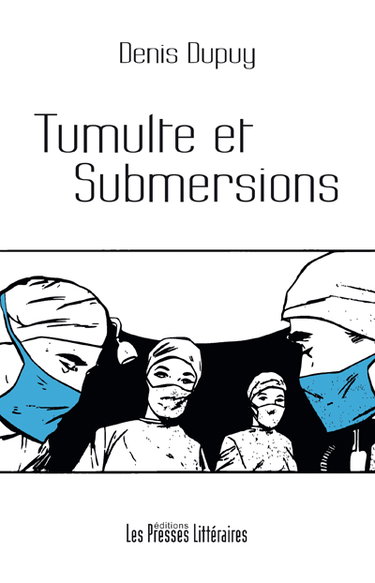 Couverture de Tumulte et submersions par Denis Dupuy