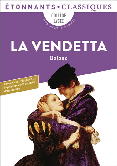 Couverture de La vendetta : collège, lycée, texte intégral avec dossier par Honoré de Balzac