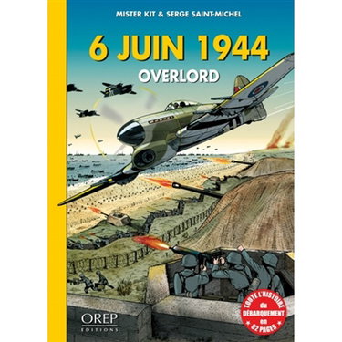 Couverture de 6 juin 1944 : Overlord par Serge Saint-Michel