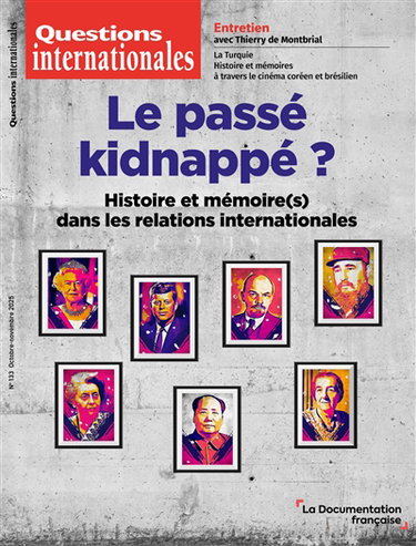 Couverture de Questions internationales, n° 133. Le passé kidnappé ? : histoire et mémoire(s) dans les relations internationales