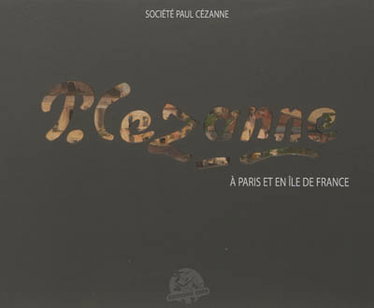Couverture de P. Cézanne : à Paris et en Ile de France