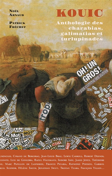 Couverture de Kouic : anthologie des charabias, galimatias et turlupinades. Charabia, galimatias et turlupinades dans la poésie d'aujourd'hui