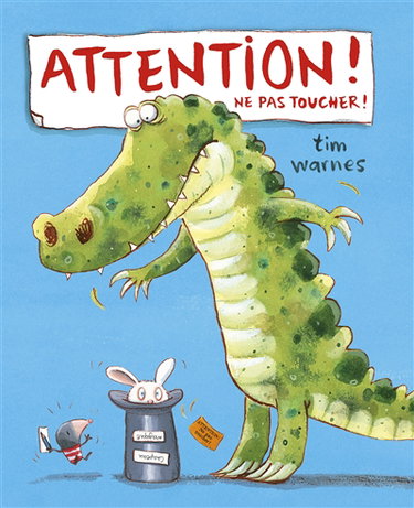 Couverture de Attention ! : ne pas toucher !