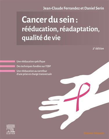 Couverture de Cancer du sein : rééducation, réadaptation, qualité de vie