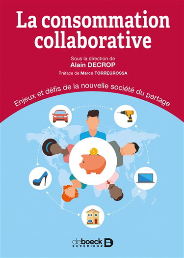 Couverture de La consommation collaborative : enjeux et défis de la nouvelle société du partage