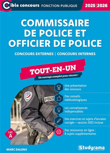 Couverture de Commissaire de police et officier de police : concours externes, concours internes, cat. A, tout-en-un : 2025-2026
