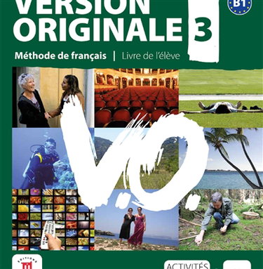 Couverture de Version originale 3 : B1, méthode de français, livre de l'élève