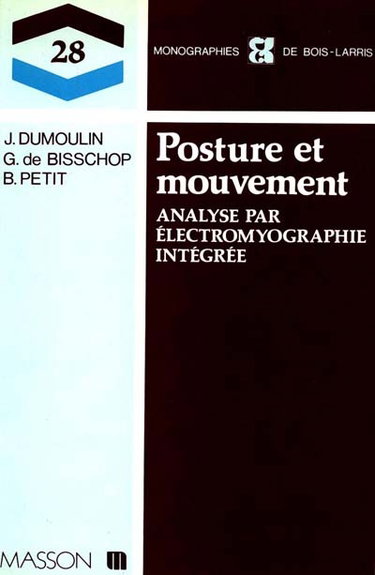 Couverture de Posture et mouvement : analyse par électromyographie intégrée
