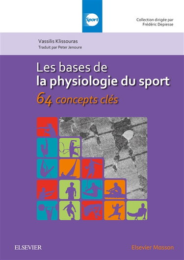 Couverture de Les bases de la physiologie du sport : 64 concepts clés par Vassilis Klissouras