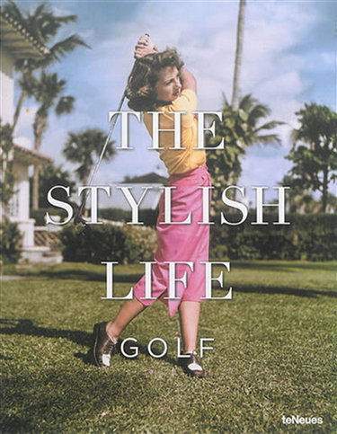 Couverture de The stylish life : golf