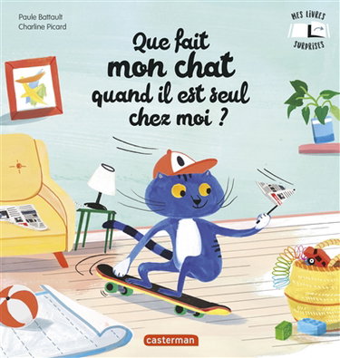 Couverture de Que fait mon chat quand il est seul chez moi ?