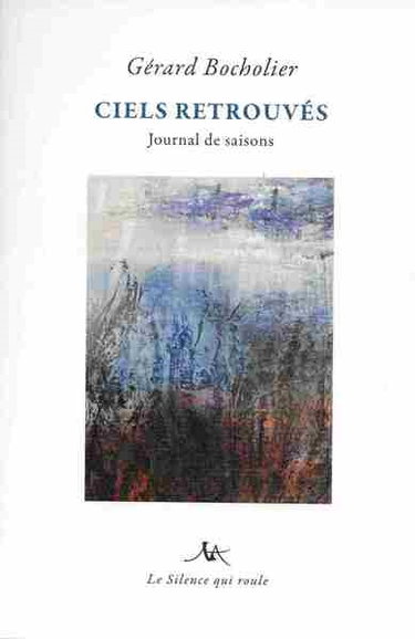 Couverture de Ciels retrouvés : journal de saisons