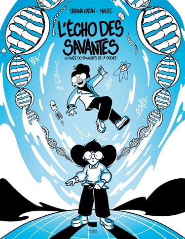 Couverture de L'écho des savantes : en quête des pionnières de la science