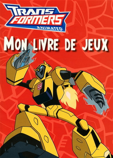 Couverture de Transformers animated : mon livre de jeux