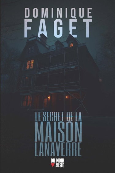 Couverture de Le secret de la maison Lanaverre