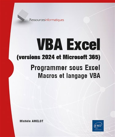 Couverture de VBA Excel (versions 2024 et Microsoft 365) : programmer sous Excel : macros et langage VBA