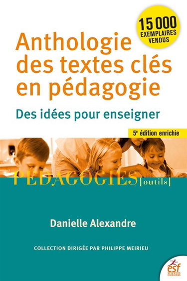 Couverture de Anthologie des textes clés en pédagogie : des idées pour enseigner