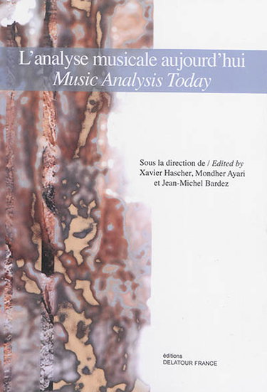 Couverture de L'analyse musicale aujourd'hui. Music analysis today