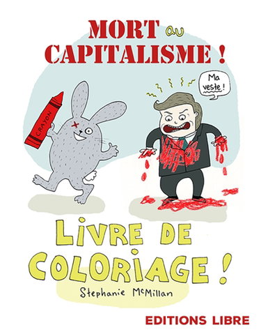 Couverture de Mort au capitalisme ! : livre de coloriage !