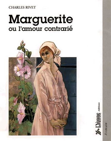 Couverture de Marguerite ou L'amour contrarié