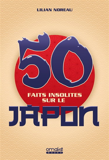 Couverture de 50 faits insolites sur le Japon