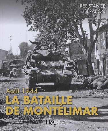 Couverture de La bataille de Montélimar : quatre jours en août 1944