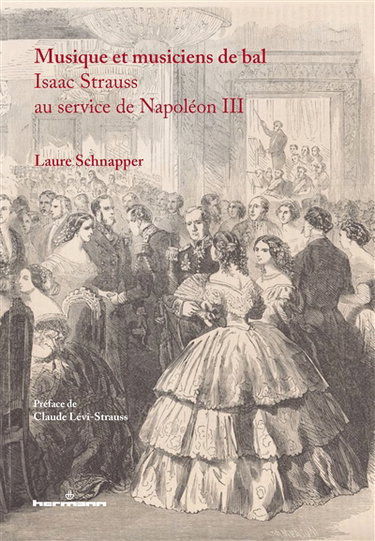 Couverture de Musique et musiciens de bal : Isaac Strauss au service de Napoléon III
