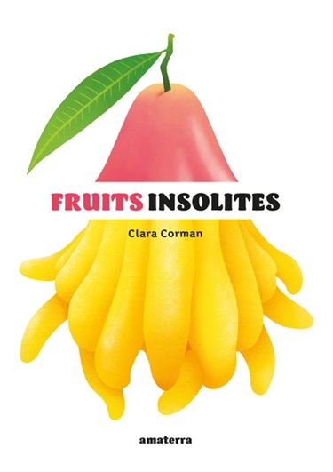 Couverture de Fruits insolites