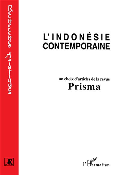 Couverture de Archipel, n° 21. L'Indonésie contemporaine vue par des intellectuels : un choix d'articles de la revue Prisma (1971-1991)