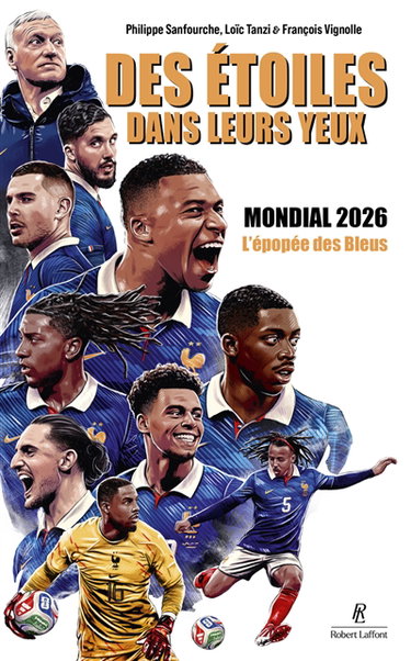 Couverture de Des étoiles dans leurs yeux : mondial 2026 : l'épopée des Bleus