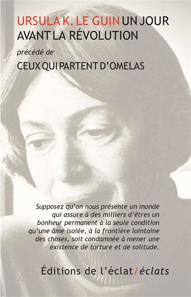 Couverture de Un jour avant la révolution. Ceux qui partent d'Omelas