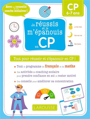 Couverture de Je réussis et je m'épanouis en CP : tout pour réussir et s'épanouir en CP ! : CP, 6-7 ans