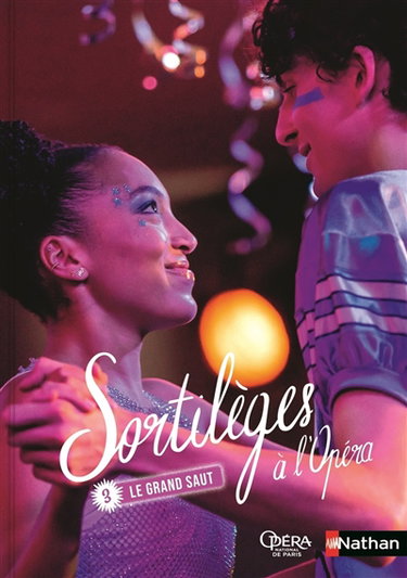 Couverture de Sortilèges à l'Opéra. Vol. 3. Le grand saut