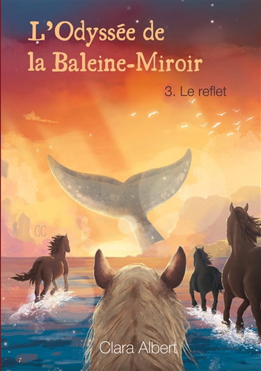 Couverture de L'Odyssée de la Baleine-Miroir : 3. Le reflet
