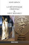 Couverture de La Métaphysique Orientale & Saint Bernard