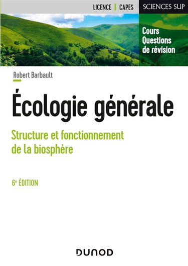 Couverture de Ecologie générale : structure et fonctionnement de la biosphère : cours, questions de révision