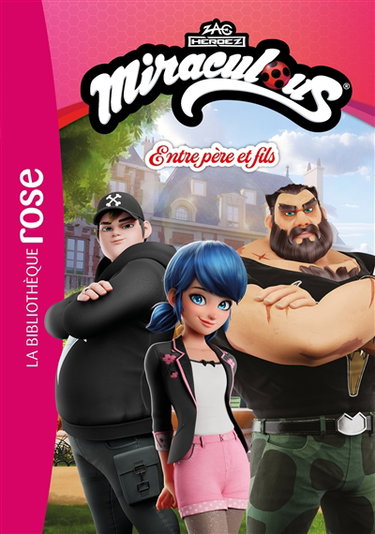 Couverture de Miraculous : nouvelles histoires. Vol. 5. Entre père et fils