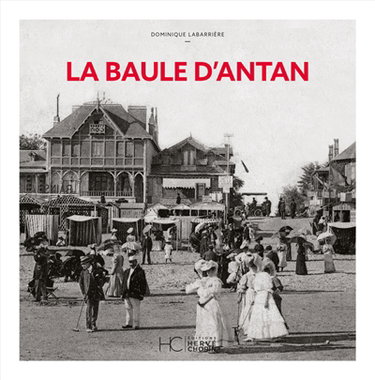 Couverture de La Baule d'antan
