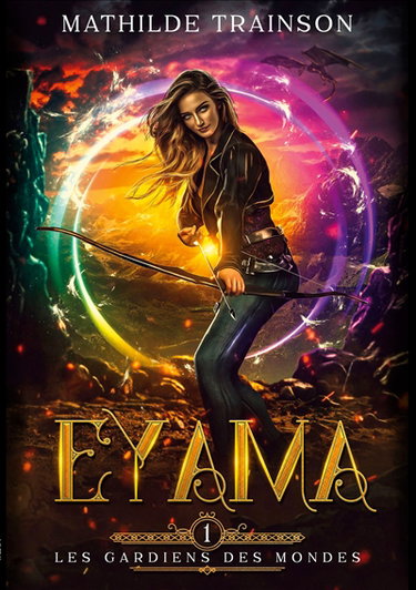 Couverture de Les Gardiens des Mondes : Tome 1 : Eyama