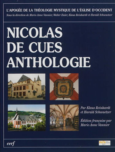Couverture de L'apogée de la théologie mystique de l'Eglise d'Occident. Nicolas de Cues : anthologie