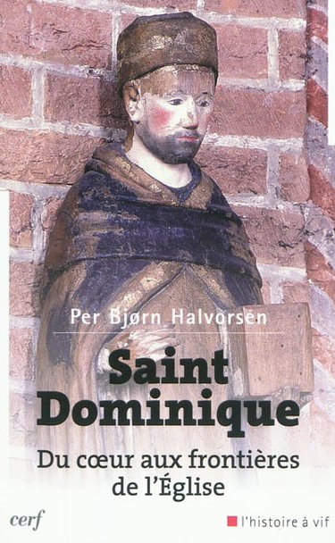 Couverture de Saint Dominique : du coeur aux frontières de l'Eglise