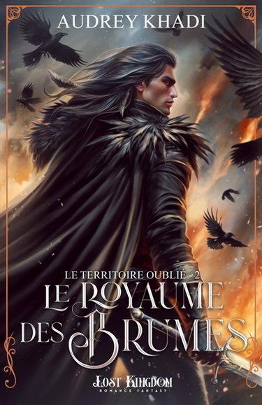 Couverture de Les cendres du corbeau : Le royaume des brumes 2
