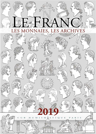 Couverture de Le franc : les monnaies, les archives
