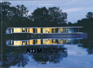 Couverture de AUM : Pierre Minassian architecte