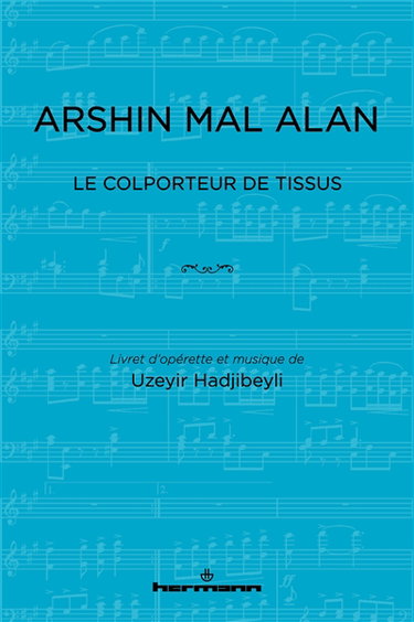 Couverture de Arshin mal alan. Le colporteur de tissus
