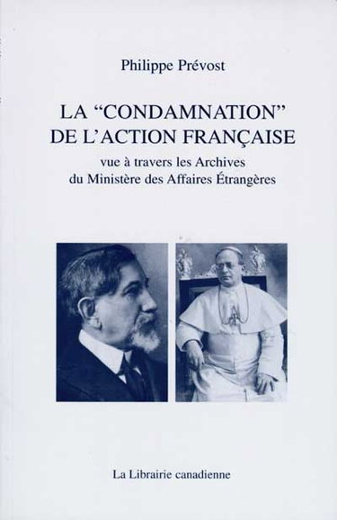 Couverture de La condamnation de l'Action française : vue à travers les Archives du Ministère des affaires étrangères