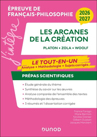 Couverture de Les arcanes de la création : Platon, Zola, Woolf : épreuve de français-philosophie 2026-2027, le tout-en-un