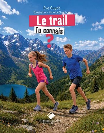 Couverture de Le trail, tu connais ?