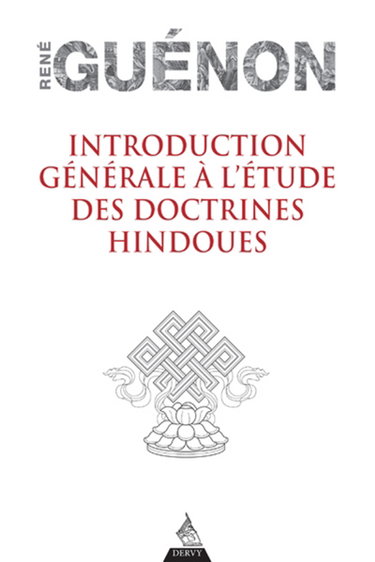 Couverture de Introduction générale à l'étude des doctrines hindoues